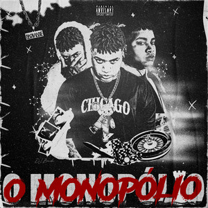 O Monopólio (Explicit)