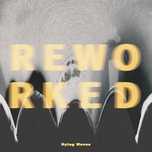 Dying Waves (Zeitverschiebung Remix)