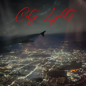 City Lights (Explicit)