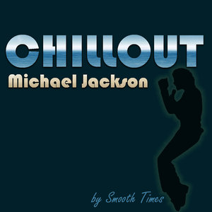 Chillout Michael Jackson