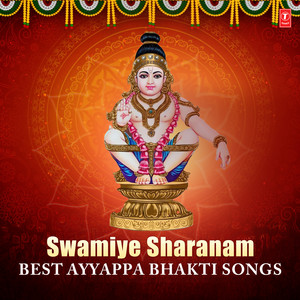 Swamiye Sharanam - Best Ayyappa Bhakti Songs