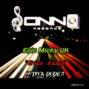 Tip Top (WTFCK DUDE Remix)