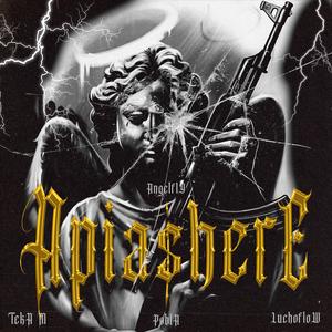 Apia$here (feat. Lucho Flow, El Pobla & Teka) (feat. lucho flow elpobla teka)