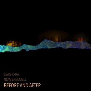 Sean Friar: Before and After