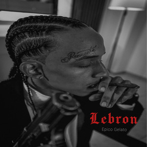 Lebron (Explicit)