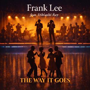 The Way it Goes (feat. Dibiashi)