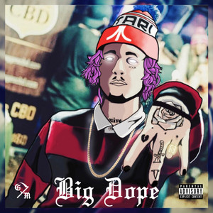 Big Dope (Explicit)