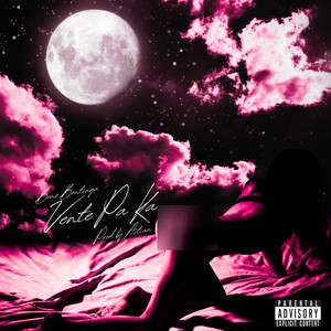 Vente Pa Ka (Explicit)