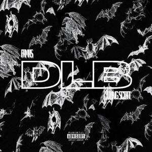 DLB (feat. Young Scott) (Explicit)