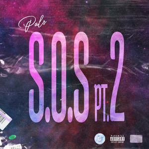 S.O.S Pt 2 (Explicit)