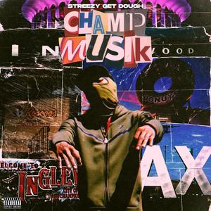 Inglewood Champ (Explicit)