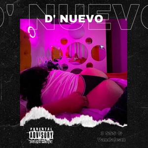 D' Nuevo(feat. Vandalean) (Explicit)