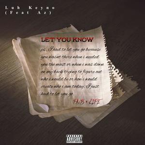 Let You Know (feat. Luh Keyno) (Explicit)