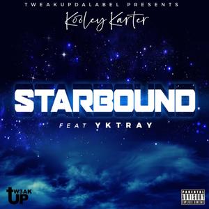 Starbound (feat. YKTray) [Explicit]