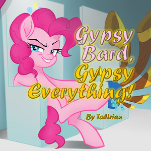 Gypsy Bard, Gypsy Everything