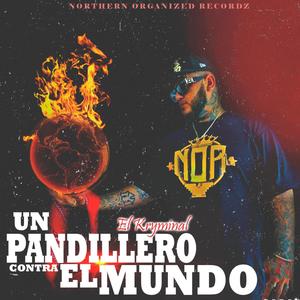 Un pandillero contra el mundo (Explicit)