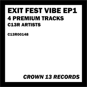 Exit Fest Vibe Ep1