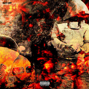 Got Off (Explicit)