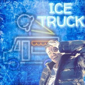 Ice Truck (Explicit)