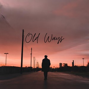 Old Ways