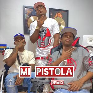 Mi Pistola(feat. beyako rap) (Remix)