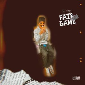 Fair Game (Explicit)