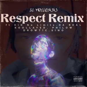 Respect remix (Explicit)