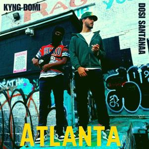 Atlanta (feat. KYNG DOMI) (Explicit)