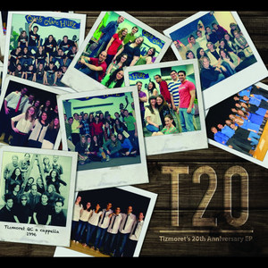 T20: Tizmoret's 20th Anniversary Alumni - EP