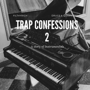 Trap Confessions 2