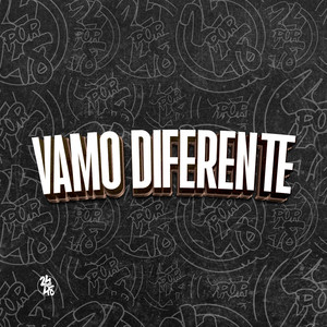 Vamo Diferente (Explicit)