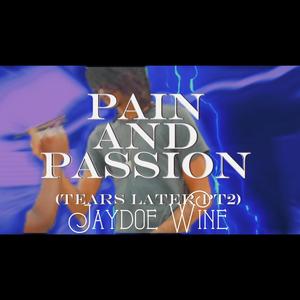 Pain and Passion (Explicit)