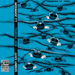 Sonny Stitt, Bud Powell, J.J. Johnson