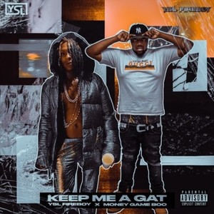 Keep Me a Gat (Explicit)