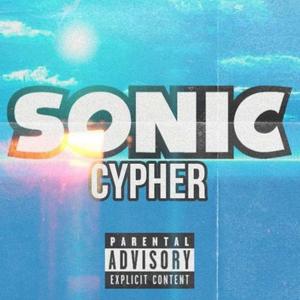 Sonic Cypher (feat. PefKapri, Joko, Siren Fox, Parisitical, Etta's Legends, S4MUROTT'S FLOW, Tchense Music, TheBroDelta, RA1N, Mimilock, Big Maq, Kid Kaiju, KaiEManaTouch, JMeek, ThatKidScott, XoXo Slick, Jiji & JTK1LLA) [Explicit]