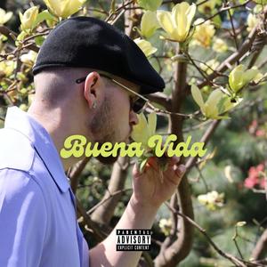 Buena Vida (Explicit)