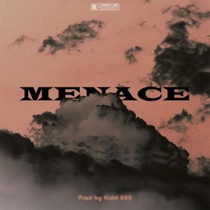 Menace (Explicit)