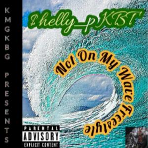 Not On My Wave (Explicit)