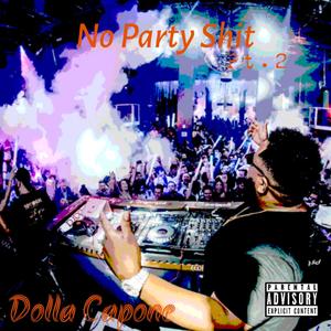 No Party **** Pt.2 (Explicit)