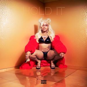 HOLD IT :) (Explicit)