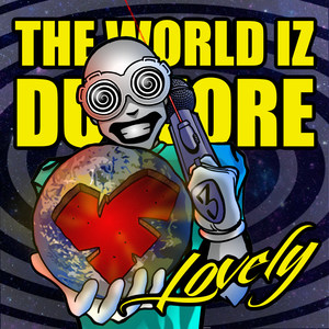 The World Iz Dunfore 3: Lovely (Explicit)