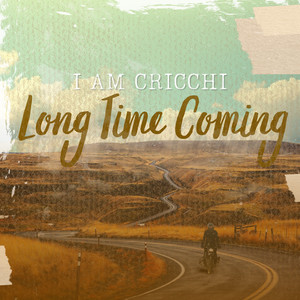 Long TIme Coming (Explicit)