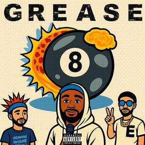 Grease Ball (feat. Bandit & Lyrical L) (Explicit)