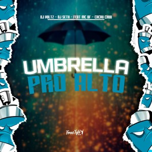 Umbrella Pro Alto (Explicit)