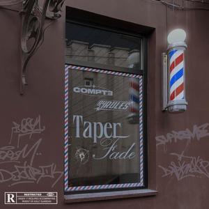 Taper Fade (Explicit)