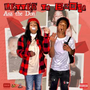 Letter to Bando (feat. SL Bando) (Explicit)