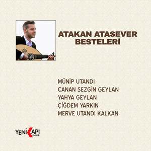 Atakan Atasever Besteleri