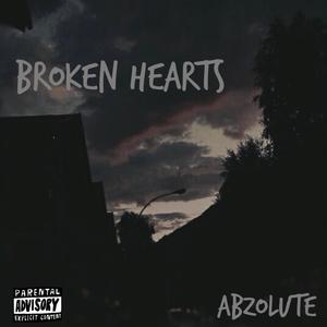 Broken Hearts (Explicit)