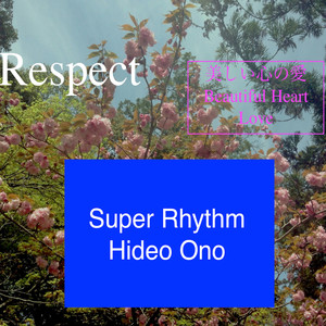 Respect Super Rhythm