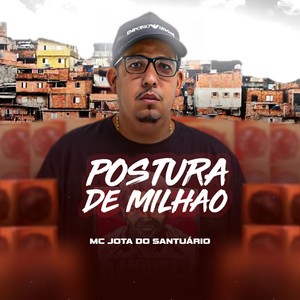 Postura de Milhão (Explicit)